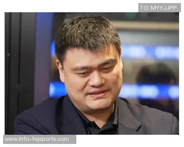 姚明回忆村BA经历感受乡村篮球热情与梦想的力量 姚明回忆村BA经历感受乡村篮球热情与梦想的力量